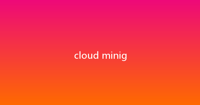 cloud minig 