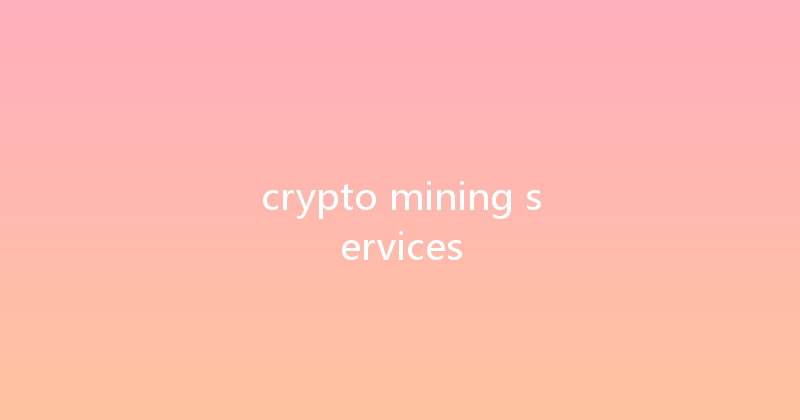 crypto mining services 