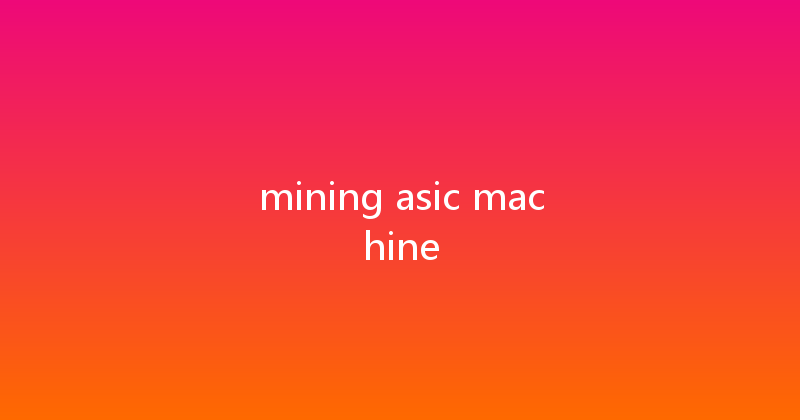 mining asic machine 